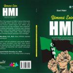 DIMENSI LAIN HMI: Teropong Pedih Lunturnya Kritisisme